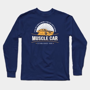 Muscle Car Long Sleeve T-Shirt